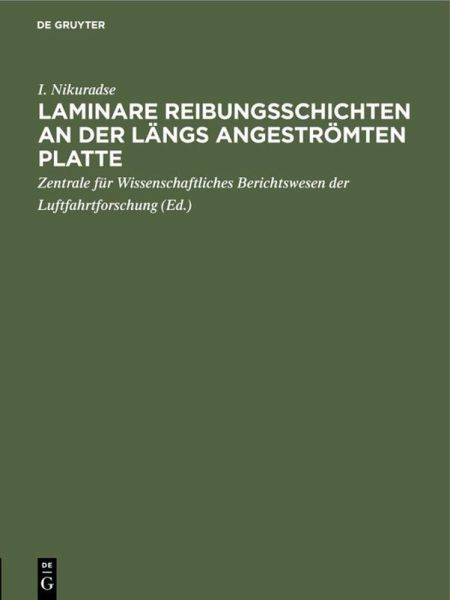 Laminare Reibungsschichten an der längs angeströmten Platte Laminare Reibungsschichten an der längs angeströmten Platte