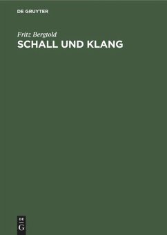 Schall und Klang - Bergtold, Fritz