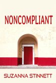 Noncompliant (Take Back Your Brainpower, #1) (eBook, ePUB)