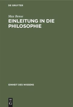 Einleitung in die Philosophie - Bense, Max