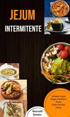 Jejum Intermitente: Adquira Corpo Magro Perfeito E Tenha Estilo De Vida Detox (eBook, ePUB)