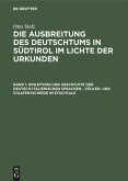 Einleitung und Geschichte der deutsch-italienischen Sprachen-, Völker- und Staatentscheide im Etschtale