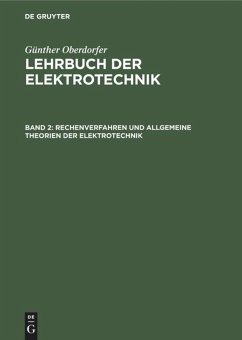 Rechenverfahren und allgemeine Theorien der Elektrotechnik - Oberdorfer, Günther