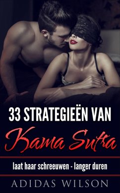 Cover 33 Strategieen van Kama Sutra: laat haar schreeuwen - langer duren (eBook, ePUB)