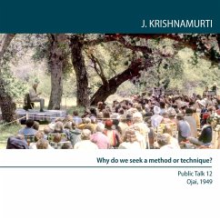 Why do we seek a method or technique? (MP3-Download) - Krishnamurti, Jiddu