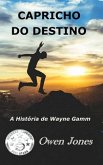 Capricho Do Destino (eBook, ePUB)