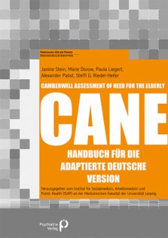 Camberwell Assessment of Need for the Elderly - CANE - Stein, Janine;Dorow, Marie;Liegert, Paula