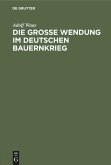 Die grosse Wendung im deutschen Bauernkrieg