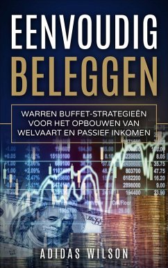 Cover Eenvoudig beleggen Warren Buffet-strategieen voor het opbouwen van welvaart en passief inkomen (eBook, ePUB)