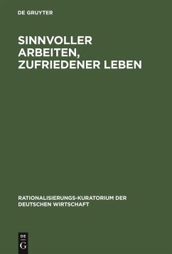 Sinnvoller Arbeiten, zufriedener Leben