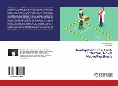 Development of a Cost-Effective, Novel NeuroProsthesis - Rajan, Thriaksh;Valliath, Joel