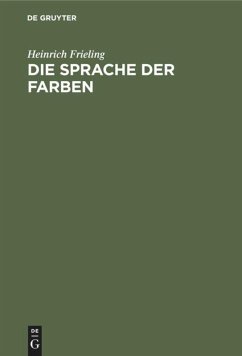 Die Sprache der Farben - Frieling, Heinrich