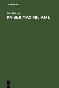 Kaiser Maximilian I. - Winker, Will