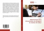 Déterminants de la rémunération du dirigeant et création de valeur