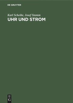 Uhr und Strom - Scheibe, Karl;Stamm, Josef