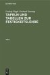 Tafeln und Tabellen zur Festigkeitslehre - Bild 1