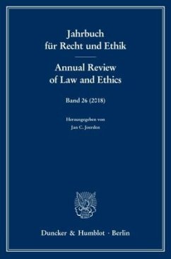 Jahrbuch für Recht und Ethik / Annual Review of Law and Ethics. / Jahrbuch für Recht und Ethik. Annual Review of Law and Ethics 26