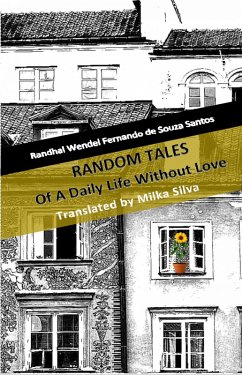 Cover Random Tales Of A Daily Life Without Love (eBook, ePUB)