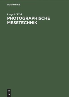 Photographische Meßtechnik - Fink, Leopold