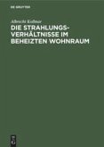 Die Strahlungsverhältnisse im beheizten Wohnraum