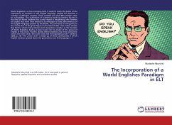 The Incorporation of a World Englishes Paradigm in ELT