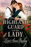 The Highland Guard and His Lady (eBook, ePUB)