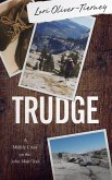 TRUDGE: A Midlife Crisis on the John Muir Trail (eBook, ePUB)