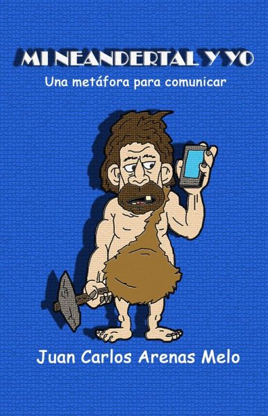 Mi Neandertal y Yo (eBook, ePUB)