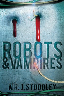 Cover Robots and Vampires (eBook, ePUB)
