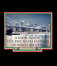 Look Inside the Five Mafia Families of New York City (eBook, ePUB) - Pietras, David