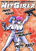 HitGirlz Book 3: "e;Pretty Deadly"e; (eBook, ePUB) HitGirlz Book 3: "e;Pretty Deadly"e; (eBook, ePUB)