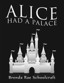 Alice had a Palace (eBook, ePUB)