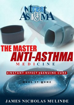 Master Anti-Asthma: Medicine (eBook, ePUB) - Mulinde, James