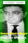 Vincent Mauro Genovese Narcotics Smuggler (eBook, ePUB)
