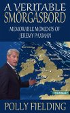 Veritable Smorgasbord: Memorable Moments of Jeremy Paxman (eBook, ePUB)
