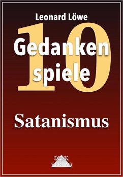 Satanismus (eBook, ePUB) - Löwe, Leonard