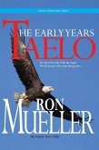 Taelo: The Early Years (eBook, ePUB)
