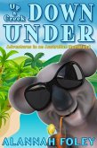 Up a Creek Down Under (Travels Down Under, #2) (eBook, ePUB) Up a Creek Down Under (Travels Down Under, #2) (eBook, ePUB)