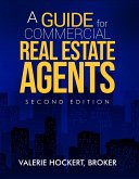 Guide for Commercial Real Estate Agents Second Edition (eBook, ePUB)