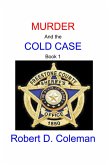 Murder and the Cold Case, Book One (MURDER: The John Carter Novels, #1) (eBook, ePUB)