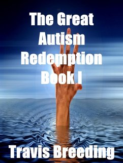 Cover Great Autism Redemption Book I (eBook, ePUB)