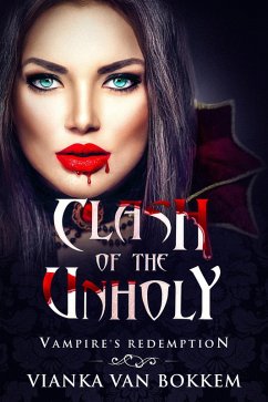 Cover Clash of the Unholy: Vampire's Redemption (eBook, ePUB)