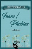 Fears / Phobias Dictionary (eBook, ePUB) Fears / Phobias Dictionary (eBook, ePUB)