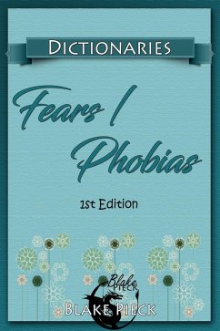Cover Fears / Phobias Dictionary (eBook, ePUB)