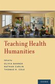 Teaching Health Humanities (eBook, PDF) Teaching Health Humanities (eBook, PDF)