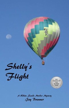 Shelly's Flight: A White Sands Murder Mystery (eBook, ePUB) - Brenner, Jay