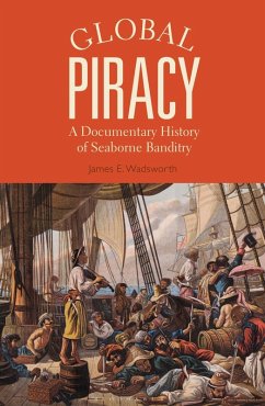 Global Piracy (eBook, PDF) - Wadsworth, James E.