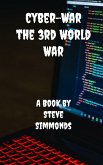 Cyber-War The 3rd World War (eBook, ePUB)