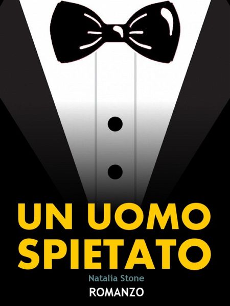 Un uomo spietato (eBook, ePUB)