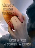 Beth & the Wounded Warrior (A Romance Set in the Old West) (eBook, ePUB)